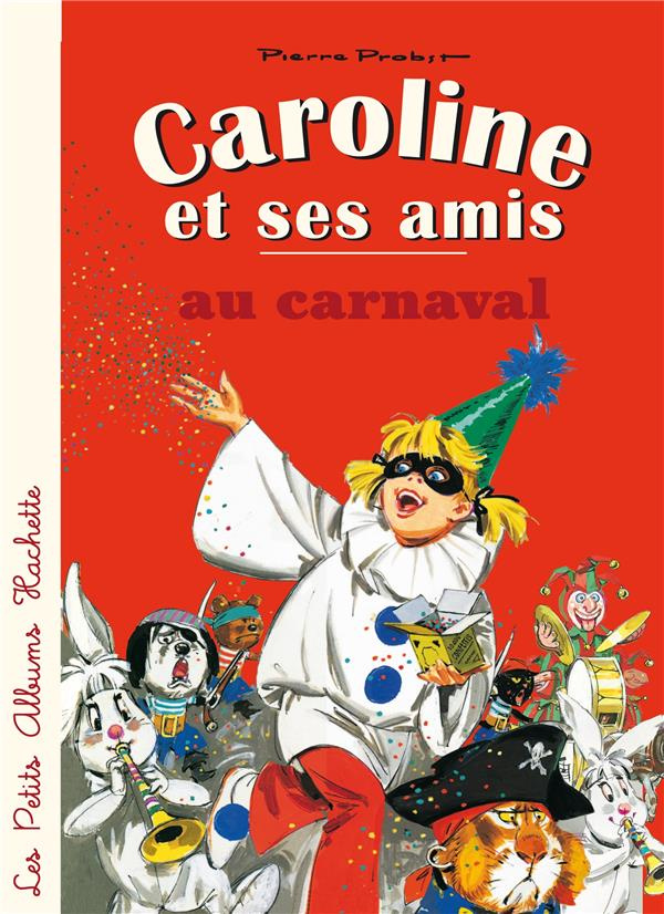 Caroline et ses amis au carnaval