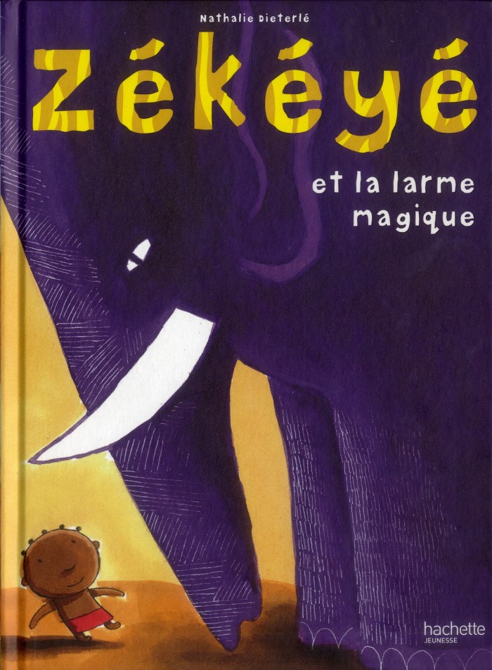 Zékéyé et la larme magique