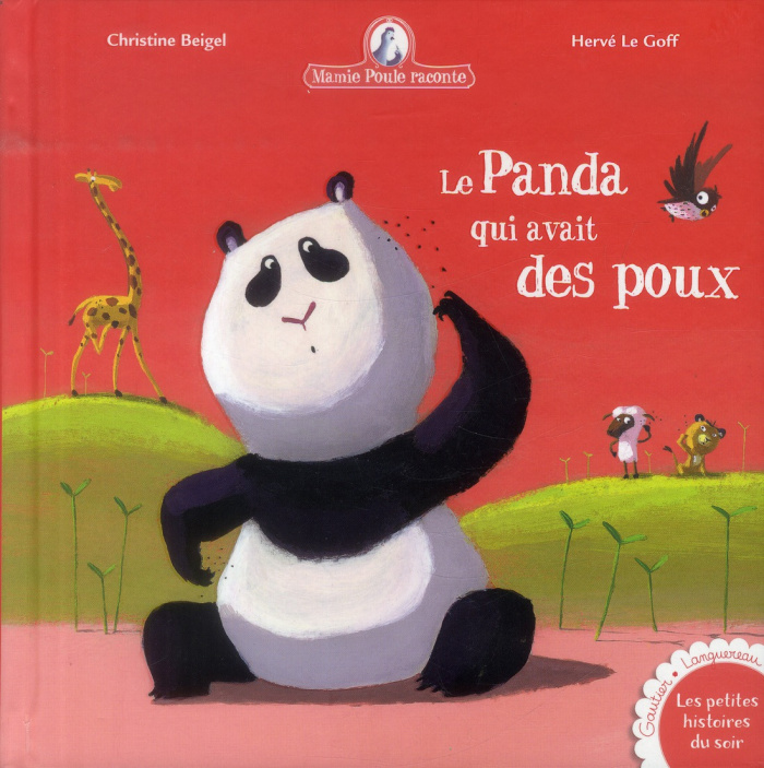 Mamie poule raconte Tome 13 : Le panda qui avait des poux