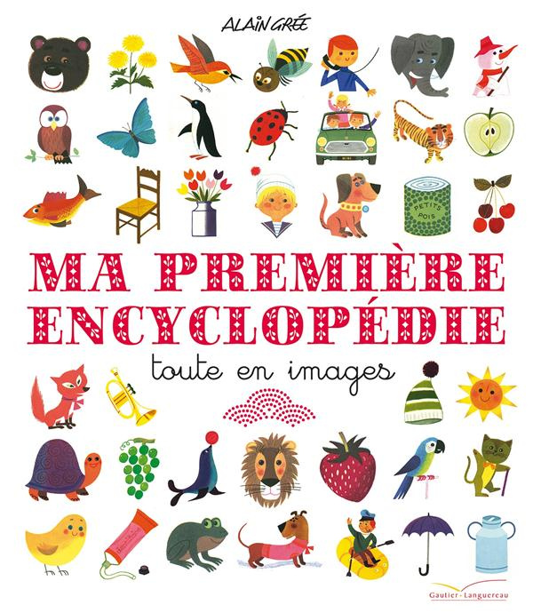 Ma première encyclopédie tout en images
