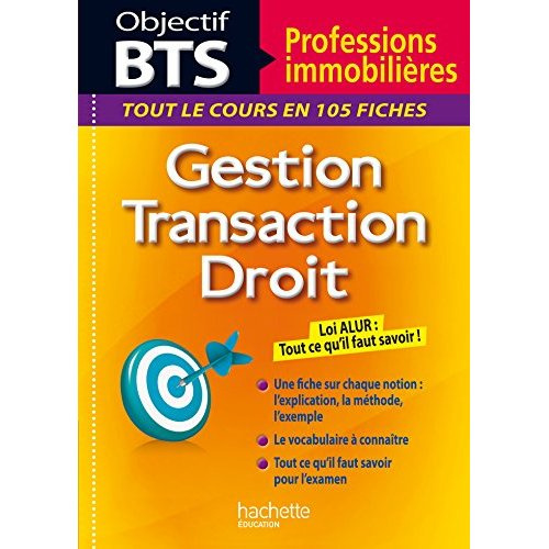 BTS professions immobilières. Gestion, transaction, droit