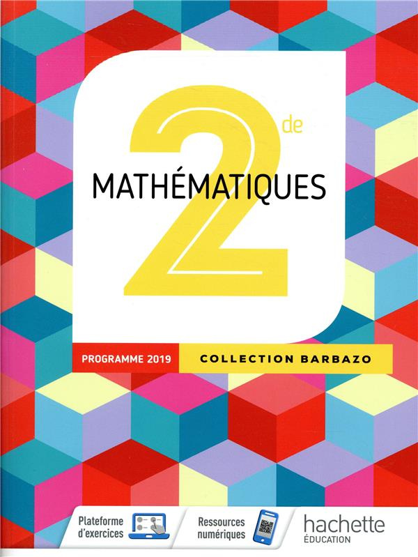 Mathématiques 2de. Edition 2019