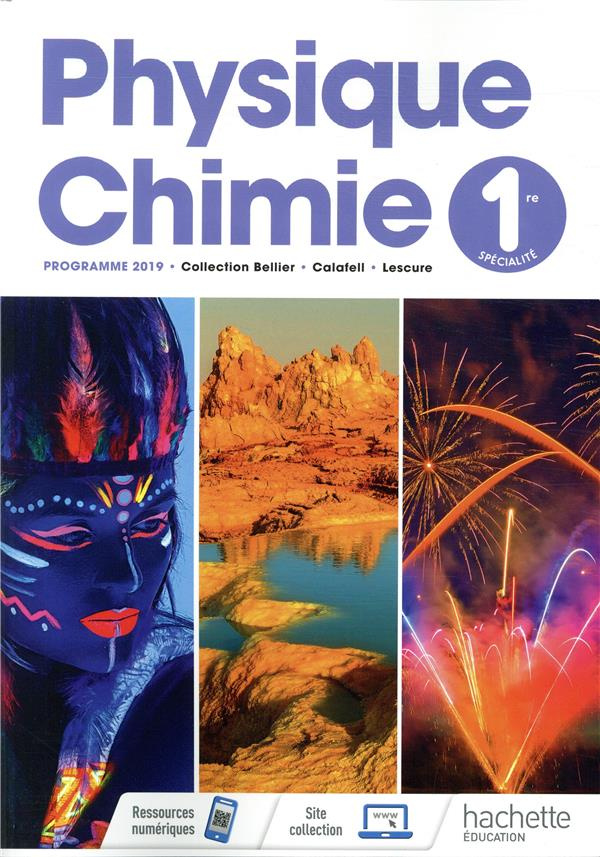 Physique Chimie 1re. Edition 2019