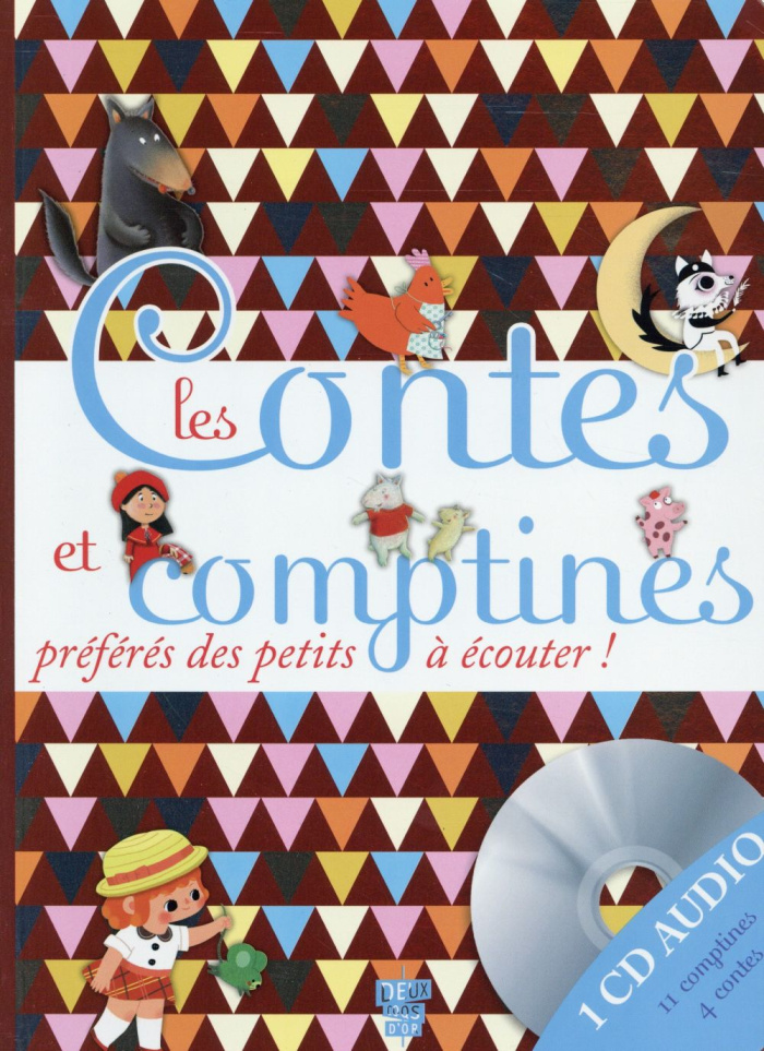 Les contes et comptines préférés des petits à écouter ! 1 CD audio