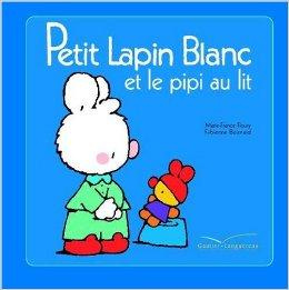 Petit Lapin Blanc : Petit Lapin Blanc et le pipi au lit