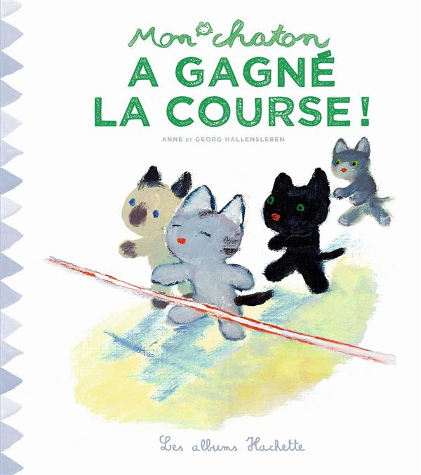 Mon chaton Tome 2 : Mon chaton a gagné la course !