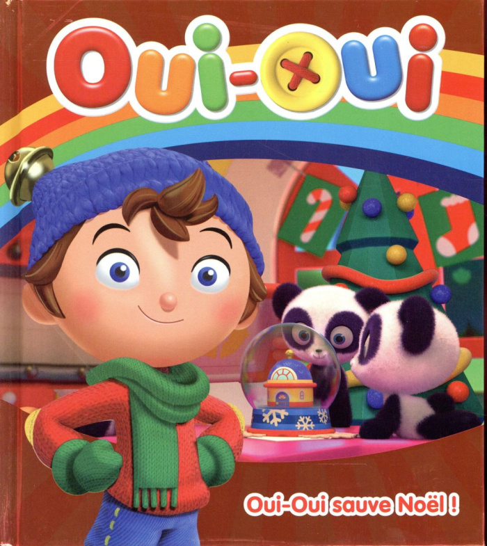 Oui-Oui sauve Noël !