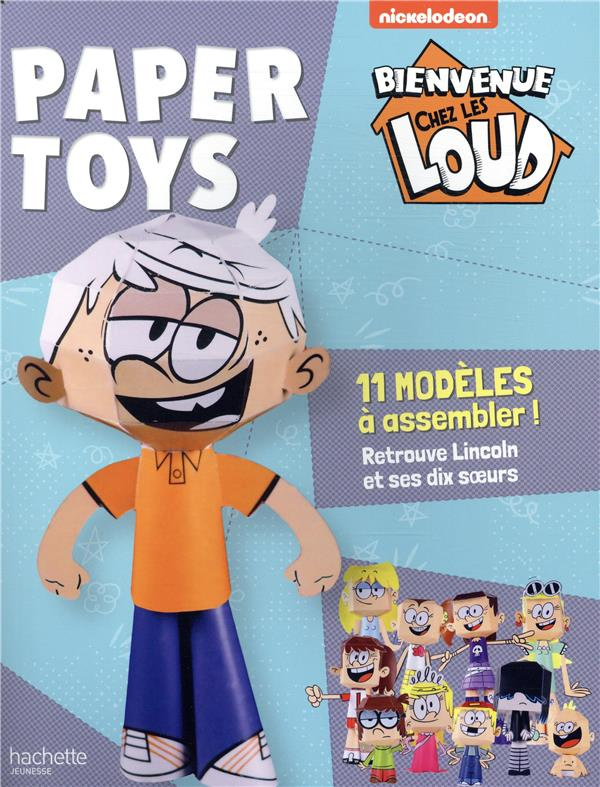 Bienvenue chez les Loud. Paper Toys