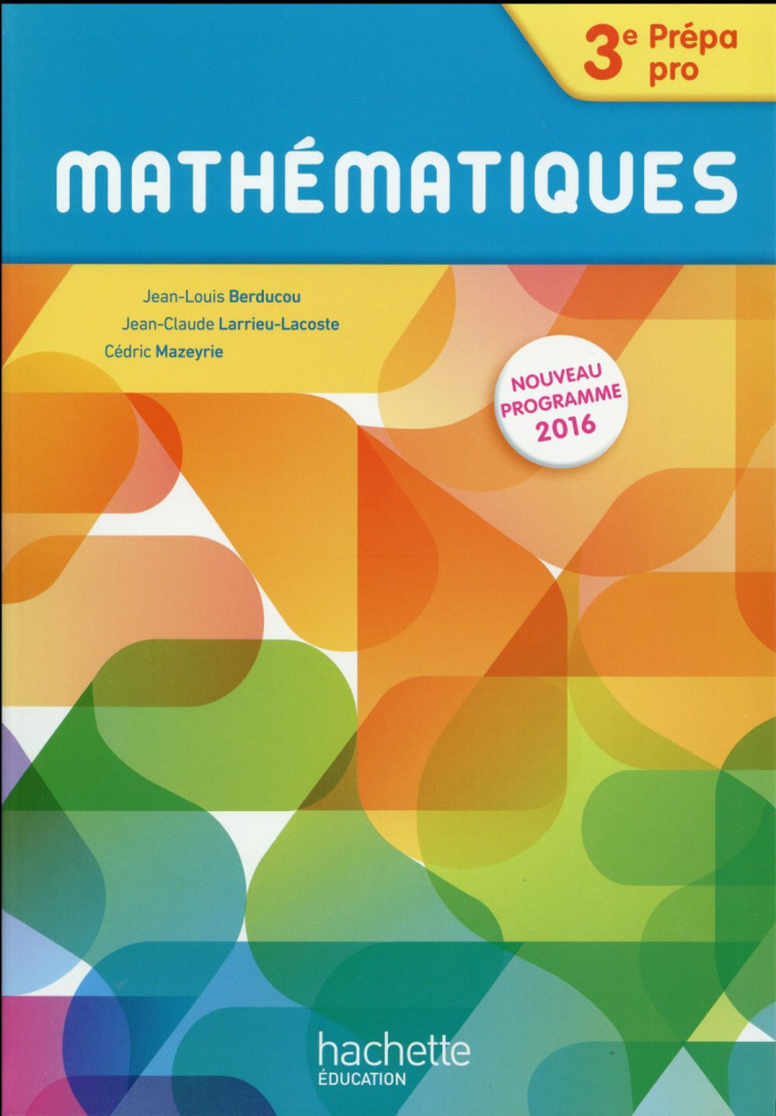Mathématiques 3e Prépa pro. Edition 2016