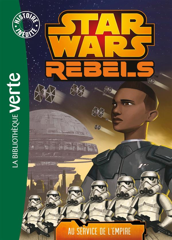Star Wars Rebels Tome 4 : Au service de l'Empire