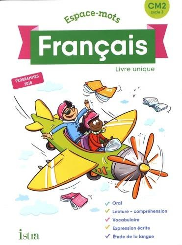 Français CM2 Espace-mots. Livre unique, Edition 2020