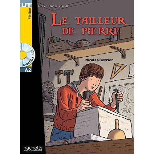 Le tailleur de pierre. A2, avec 1 CD audio MP3