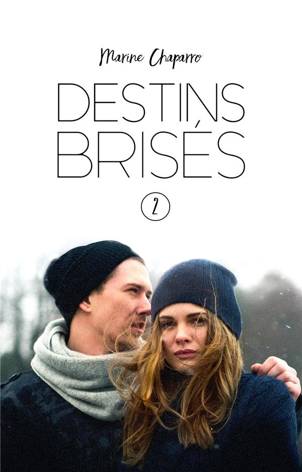 Destins brisés Tome 2