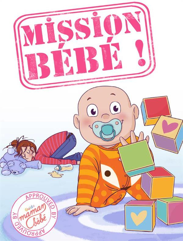 Mission bébé !