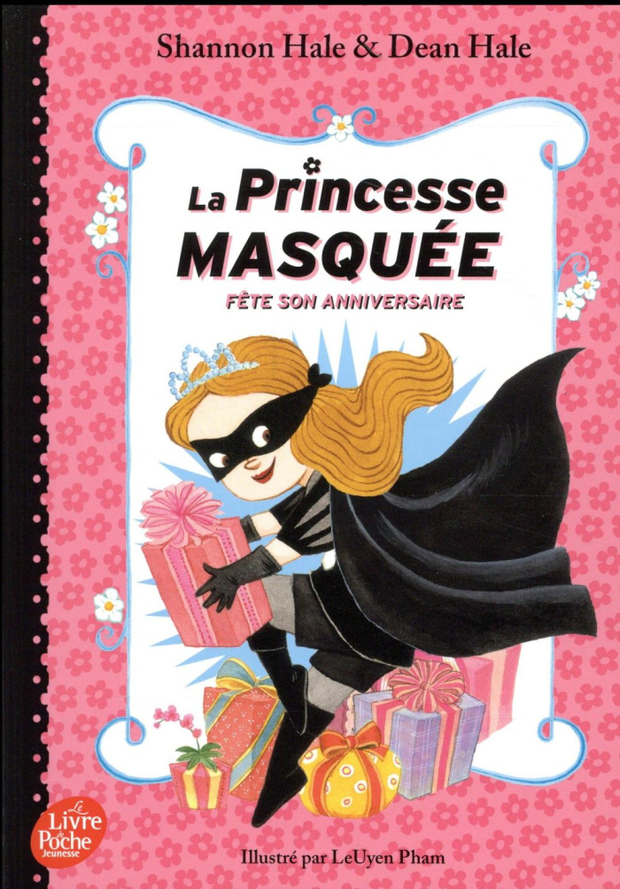 La princesse masquée Tome 2 : La Princesse masquée fête son anniversaire