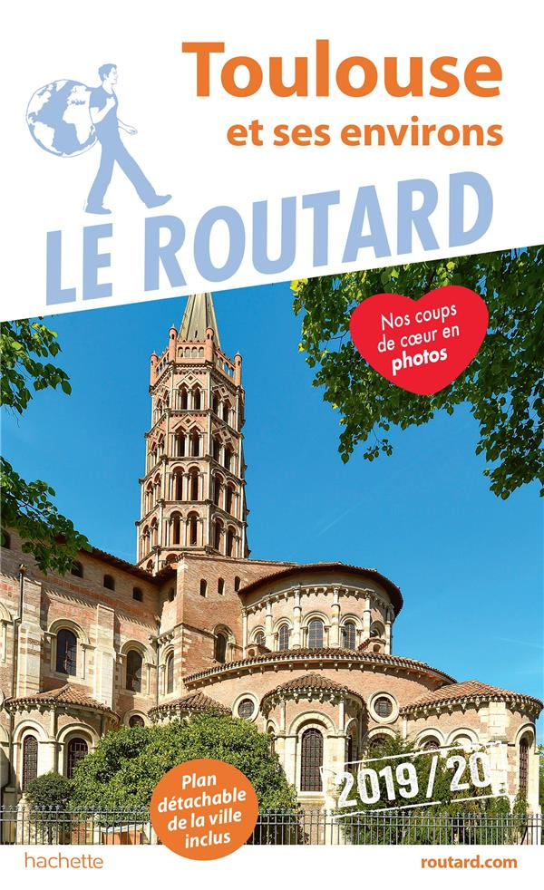 Toulouse et ses environs. Edition 2019-2020. Avec 1 Plan détachable