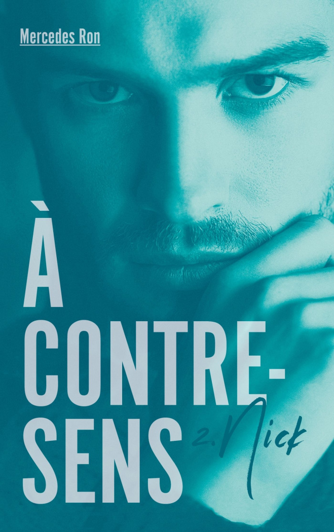 A contre-sens Tome 2 : Nick