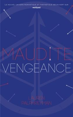 Maudit Cupidon Tome 3 : Maudite Vengeance