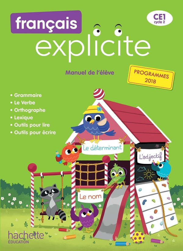 Français Explicite CE1. Manuel de l'élève, Edition 2019