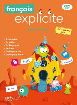 Français Explicite CE2. Manuel de l'élève, Edition 2020