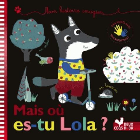 Mais où es-tu Lola ?
