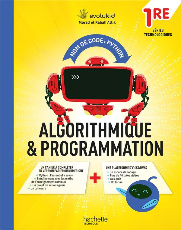 Algorithmique & programmation 1re séries technologiques Nom de code Python. Edition 2021