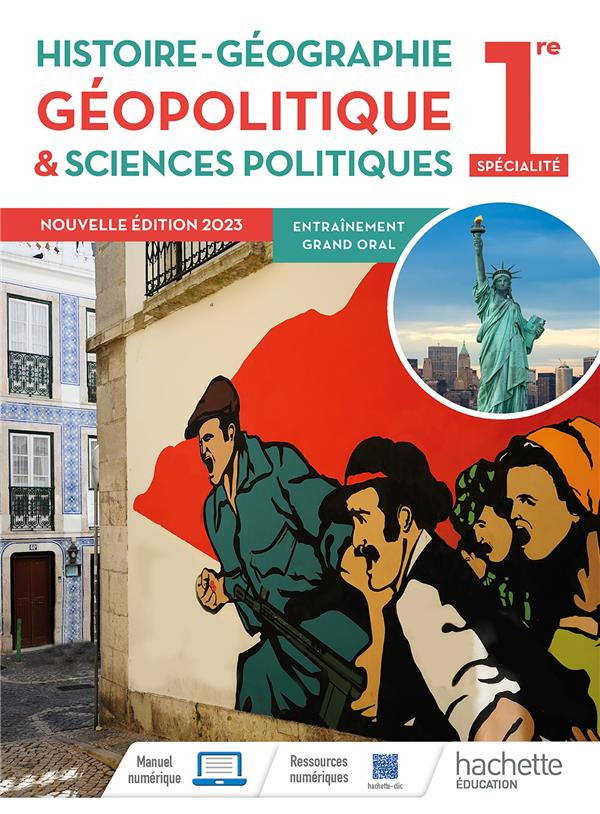 Histoire-Géographie, Géopolitique et Sciences politiques, 1re Spécialité. Edition 2023
