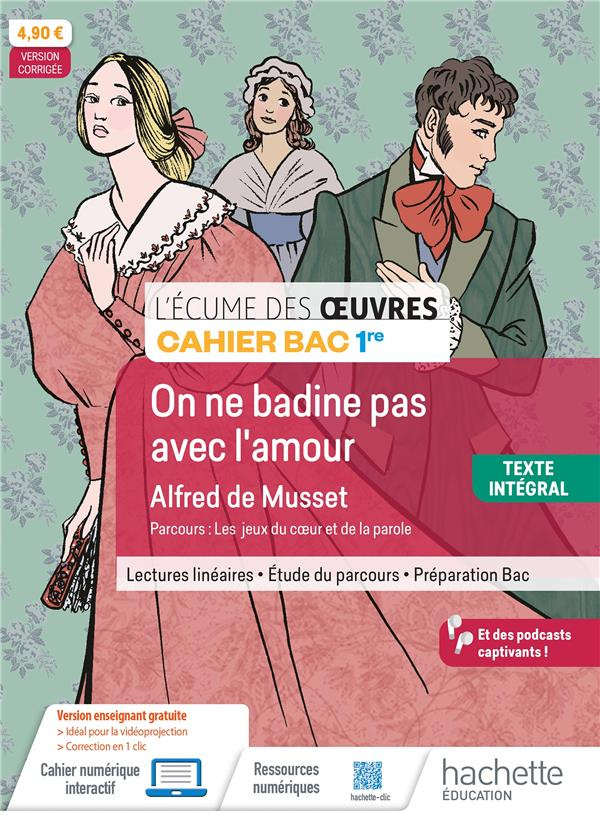 On ne badine pas avec l'amour, Alfred de Musset. Cahier Bac 1re
