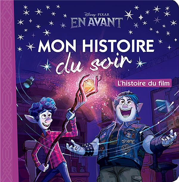 En avant. L'histoire du film