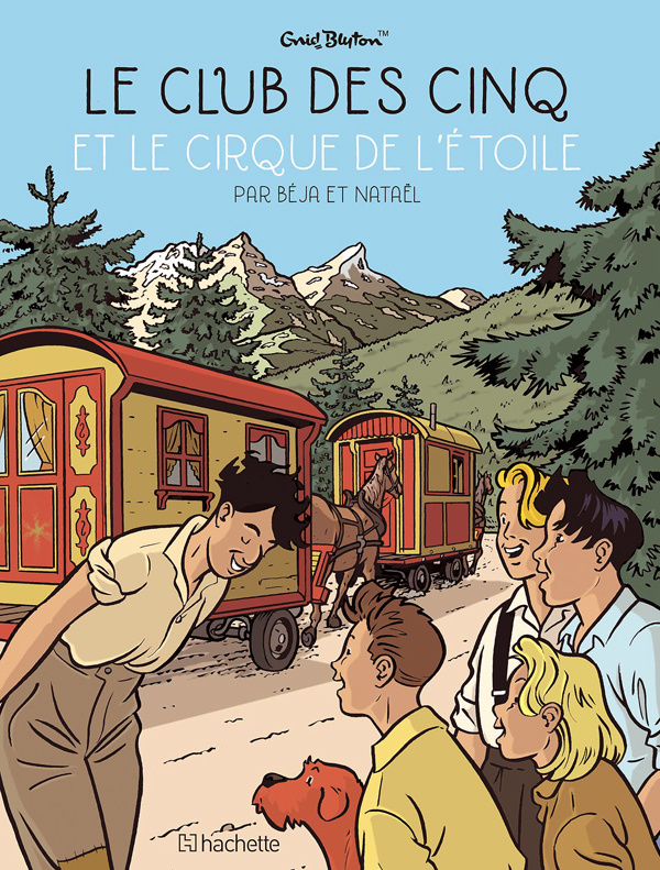 Le Club des Cinq (BD) : Le Club des Cinq et le cirque de l'étoile
