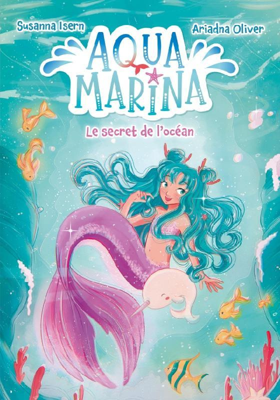 Aqua Marina Tome 1 : Le secret de l'océan