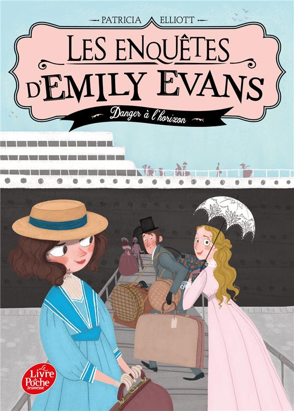 Les enquêtes d'Emily Evans Tome 2 : Danger à l'horizon