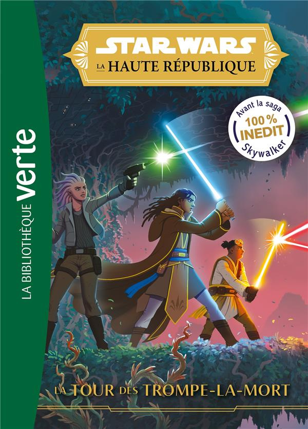 Star Wars - La Haute République Tome 2 : La tour des Trompe-la-mort