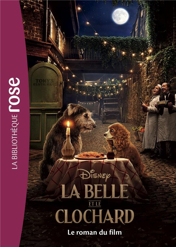 La Belle et le Clochard. Le roman du film