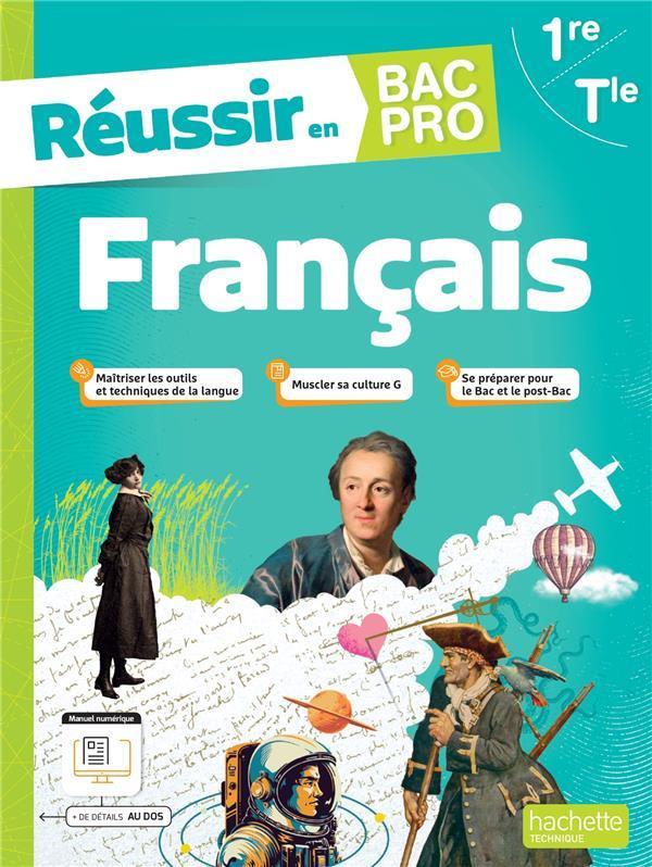 Français 1re Tle Bac Pro. Edition 2024