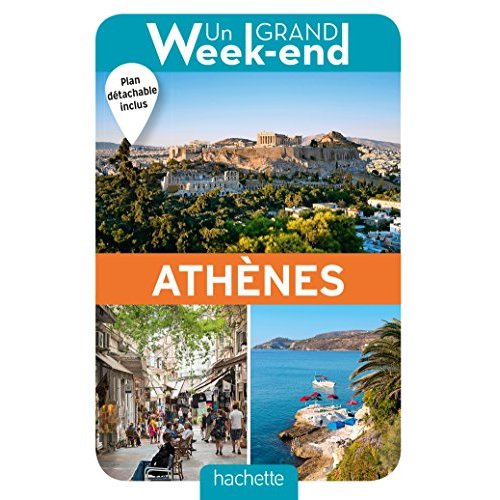 Un grand week-end à Athènes. Edition 2018. Avec 1 Plan détachable