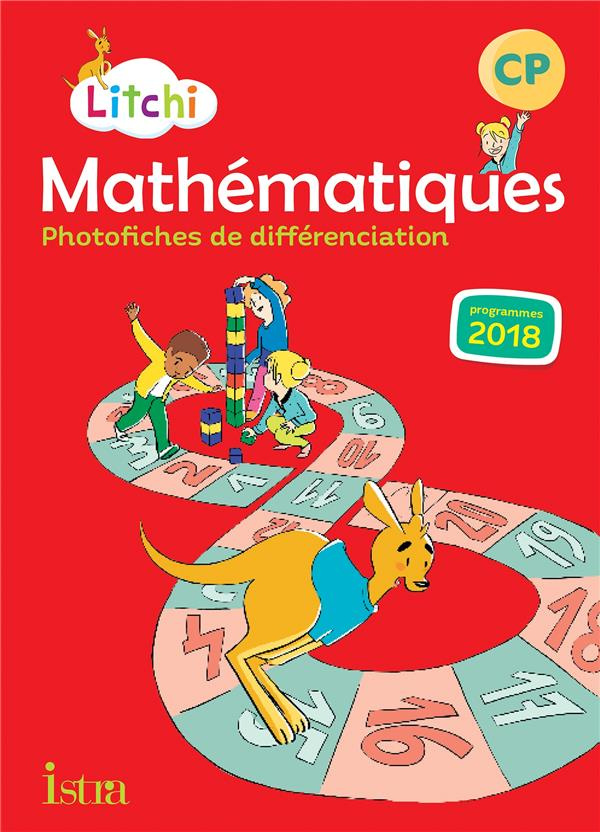 Mathématiques CP Litchi. Photofiches de différenciation, Edition 2019
