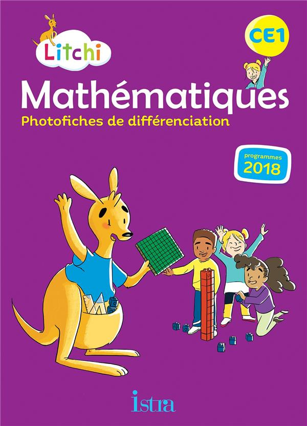 Litchi Mathématiques CE1. Photofiches de différenciation, Edition 2019
