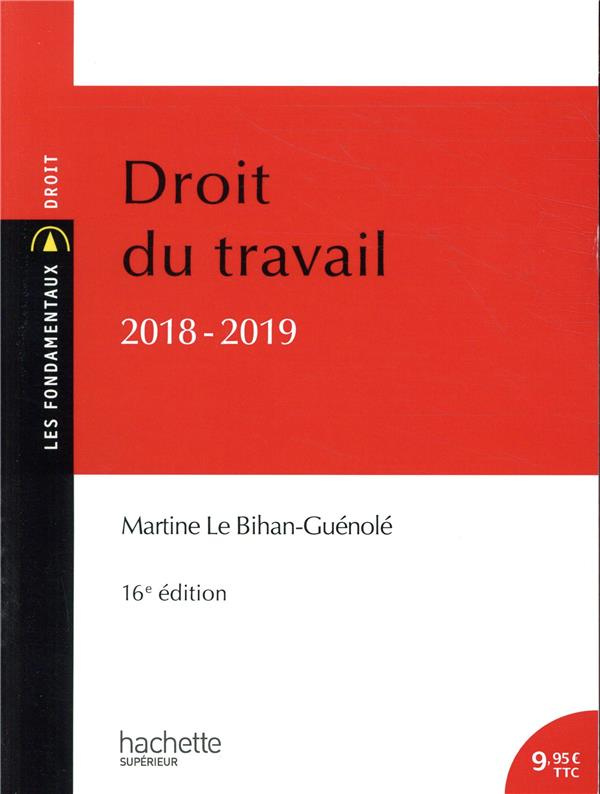Droit du travail. Edition 2018-2019
