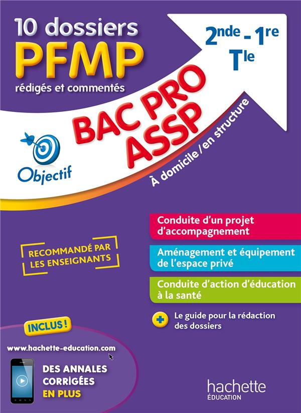 10 dossiers PFMP rédigés et commentés Bac Pro ASSP à domicile / en structure 2nd, 1re, Tle