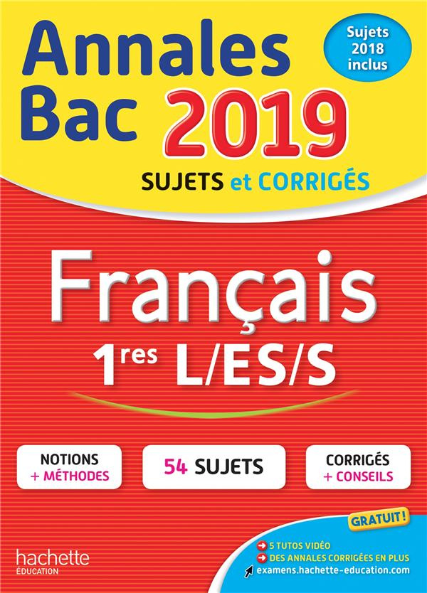 Annales BAC français 1res L-ES-S. Edition 2019