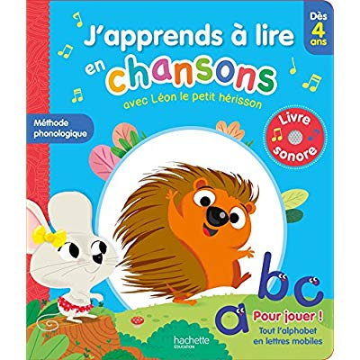 J'apprends à lire en chansons avec Léon le petit hérisson