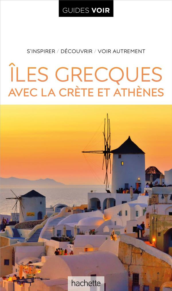 Iles Grècques. Avec la Crète et Athènes