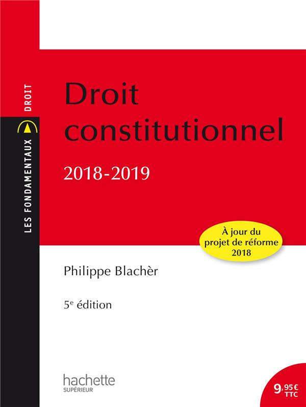 Droit constitutionnel. Edition 2018-2019