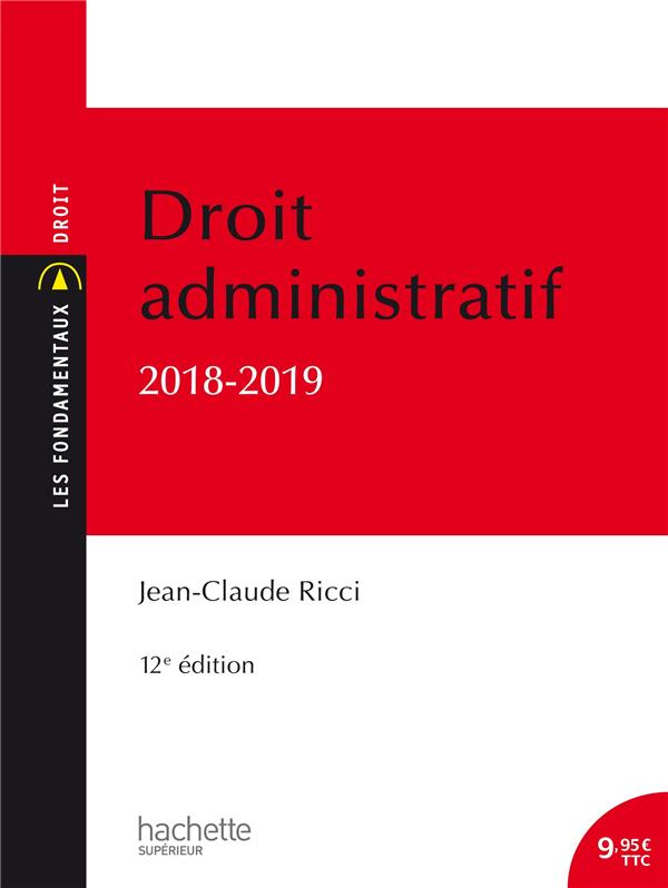 Droit administratif général. Edition 2018-2019