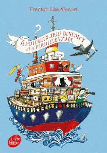 Le Mystérieux Cercle Benedict Tome 2 : Le Mystérieux Cercle Benedict et le périlleux voyage