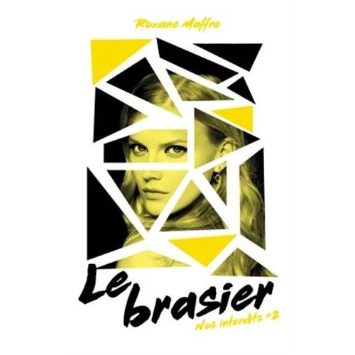 Nos interdits Tome 2 : Le brasier