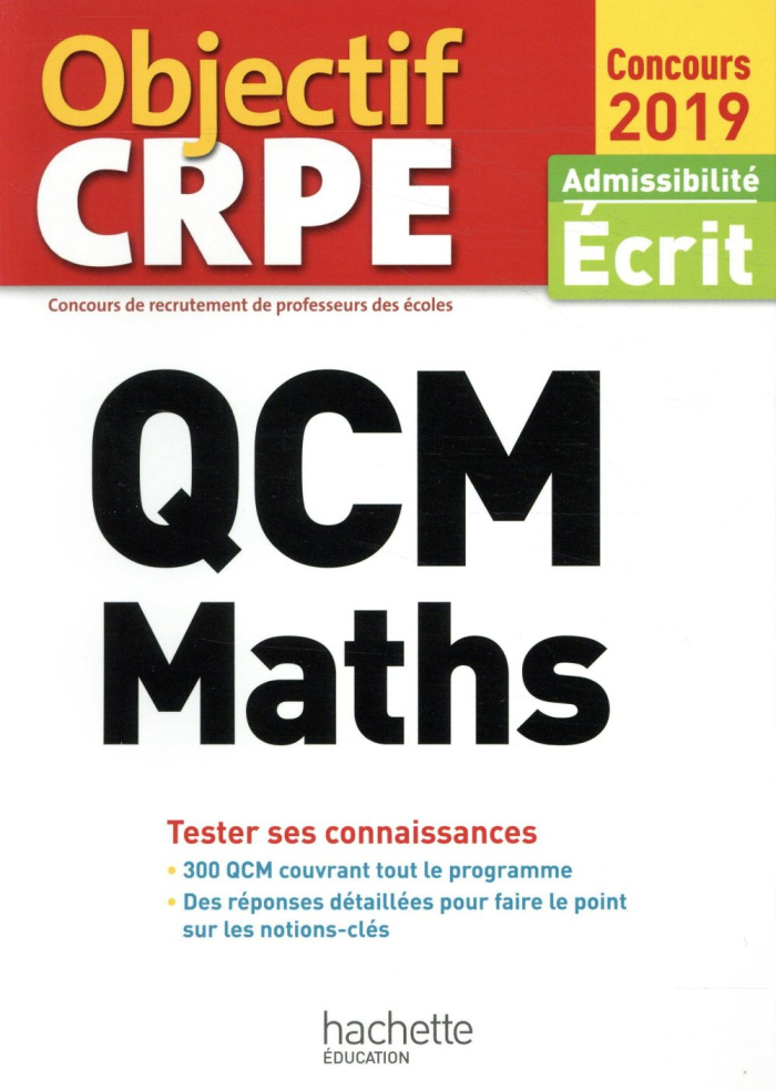 QCM Maths. Admissibilité écrit, Edition 2019