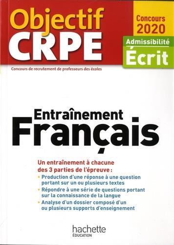 Entraînement français. Admissibilité Ecrit, Edition 2020