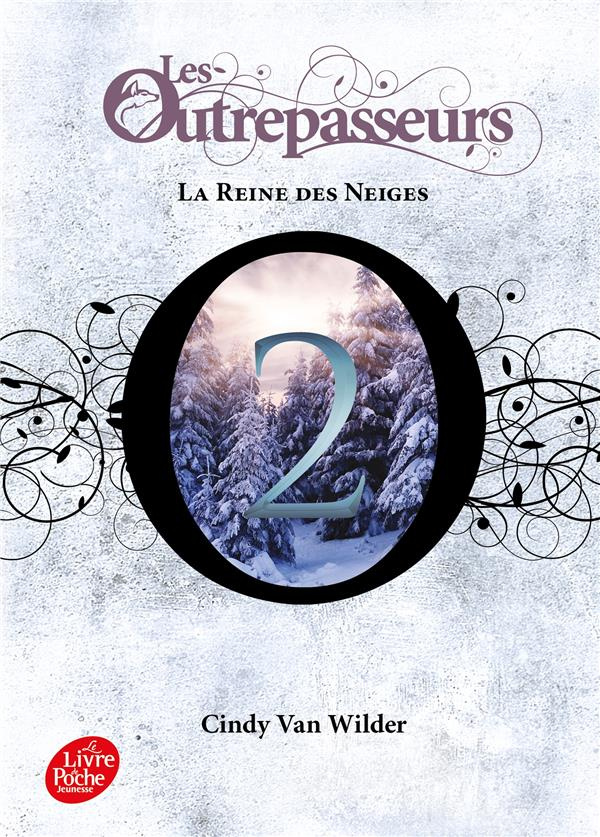 Les Outrepasseurs Tome 2 : La Reine des Neiges